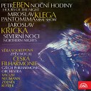 V ra Soukupov Czech Philharmonic Zden k Ko… - Nothern Nights Songs to poems by Konstantin Balmont Op 14 Scandinavian…