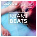 Dana Kelson - Hungover Jay Fox Edit