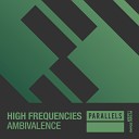 High Frequencies - Ambivalence Extended Mix