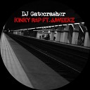 DJ Gatecrasher feat JJWeekz - Kinky Rap