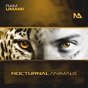 RAM Umami Extended Mix Nocturnal Animals… - Umami Extended Mix Nocturnal Animals Music