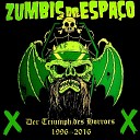 Coletвnea Isto й HorrorPunk Brasil - Zumbis do Espaзo Ouзa o Lobo Uivar