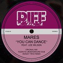 Mares Lee Wilson - You Can Dance Snazzy Trax Remix