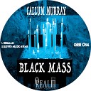 Callum Murray - Black Mass Original Mix