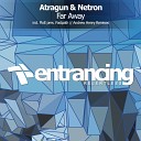 Atragun Netron - Far Away Original Mix