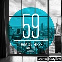 Damon Hess - Nobody Radio Edit