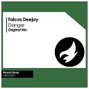 Falcos Deejay - Danger Original Mix