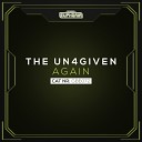 The Un4given - Again Radio Edit