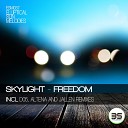 Skylight - Freedom Original Mix AGRMusic
