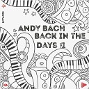 Andy Bach - Oh Baby Original Mix