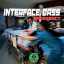 Interface Bass - Emergency Original Mix