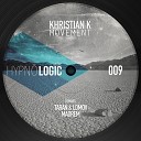Khristian K - Movement Taran Lomov Remix
