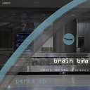 Brain BMA - Kelta Original Mix