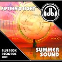 Fifteen 0 eight - Summer Sound Original Mix