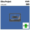 Elina Project - A KustiK Original Mix