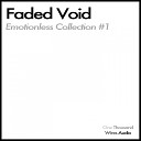 Faded Void - Happiness Original Mix