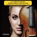 Ksenia Milas - 6 Sonatas for Solo Violin Op 27 No 2 in A Minor III Sarabande Danse des…