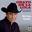 Chayo De La Lola - Para Olvidarte