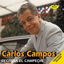Carlos Campos - Mala Noche