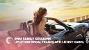 UPLIFTING VOCAL TRANCE - UPLIFTING VOCAL TRANCE RNM Family Sessions with Jenny Karol FULL…