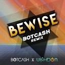 Wishdom - Be Wise Remix