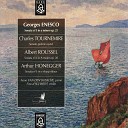 Arthur Honegger - Sonata No 1 in C Sharp Minor I Andante…