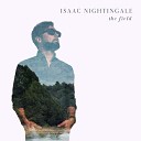 Isaac Nightingale - I Believe in Life