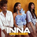 INNA - Gimme Gimme Mert Hakan Ilkay Sencan Remix