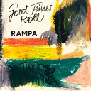 Rampa feat Aquarius Heaven - Good Times