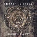 Shakin Stevens - Rock N Roll Hitmix 99