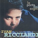 Ivan Ricciardi - La mia storia d amore