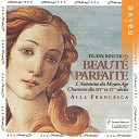 Alla Francesca Brigitte Lesne - La belle et la gente rose