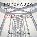Popo Fauza feat Kanda Brothers - When You re In Love