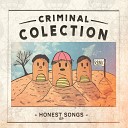 Criminal Colection - Where Are You Now