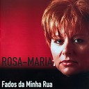 Rosa Maria - Anda o Sol na Minha Rua