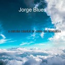 Jorge Blues - A Entrada Triunfal de Cristo em Jerusal m