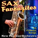 New Pop Sax Orchestra - I Guess That s Why They Call It The Blues