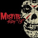 The Misfits - Nightmare on Elm Street