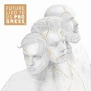 Future Lied to Us feat Frozen Plasma Rotersand… - Blaze in the Dark