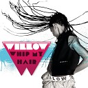 Willow Smith feat. Nicki Minaj - Whip My Hair (REMIX)