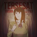 Vivian feat 713 - Tersesat Musicbox Version
