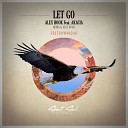 Alex Hook Remix - Let Go feat Akacia