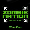 Kernkraft 400 - Zombie Nation Laidback Luke Bootleg