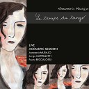 Annamaria Musajo feat Arrigo Cappelletti Fausto Beccalossi Flavio… - A Timeless Place The Peackocs Live