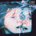 The Luka State - Feed Your Soul