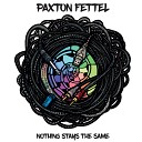 Paxton Fettel - Cloudlifter Orginal Mix