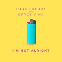 Loud Luxury And Bryce Vine - I m Not Alright EDX Dubai Skyline Remix
