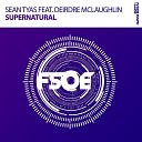 Sean Tyas Deirdre McLaughlin - Supernatural Extended Mix