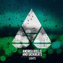 Andrea Rullo Sickbeatz - Lights Original Mix
