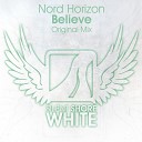 Nord Horizon - Believe Original Mix